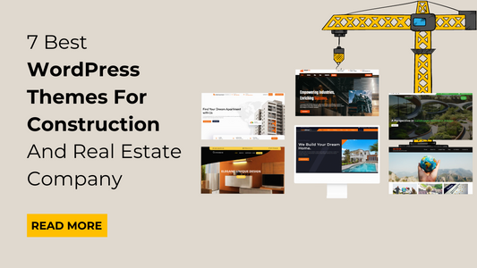 7 Best WordPress Themes For Construction And Real Estate Company